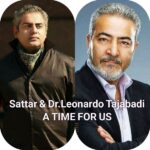 Sattar & Dr Leonardo Tajabadi – A TIME FOR US